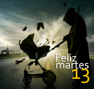 Martes 13